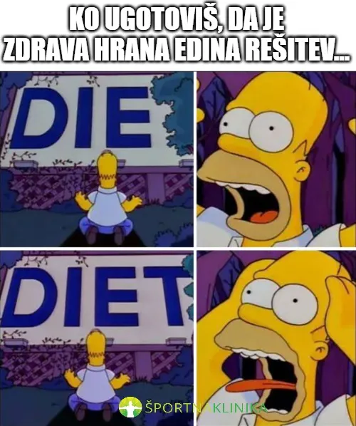 Meme slika Homer Simpsona ki mora na dieto ker je to edina rešitev